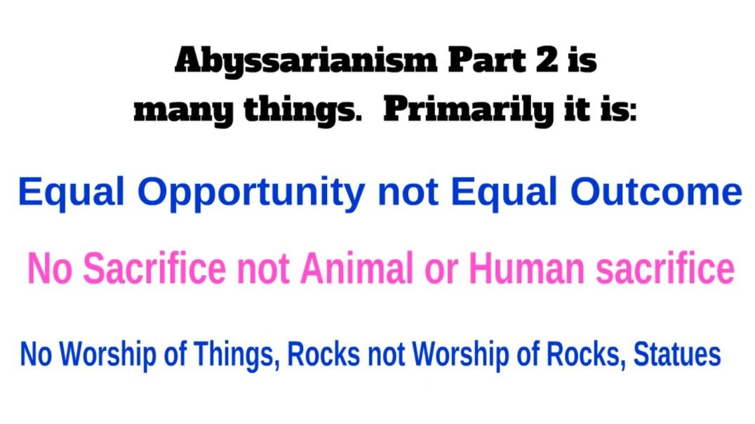 2_What is Abyssarianism Part 2  Further Explanation on Abyssarianism Religion