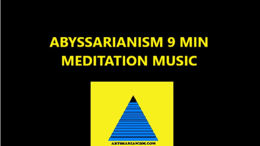VIDEO Abyssarianism 9min meditation_fin